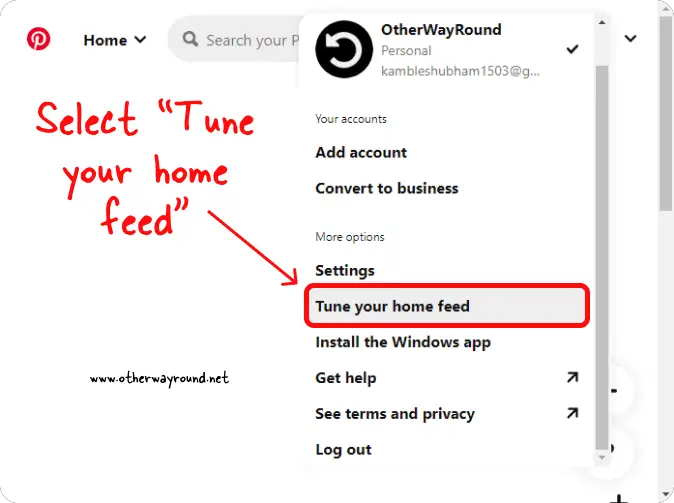 Select "Tune your home feed". How To See Recently Viewed Pins On Pinterest Step-2