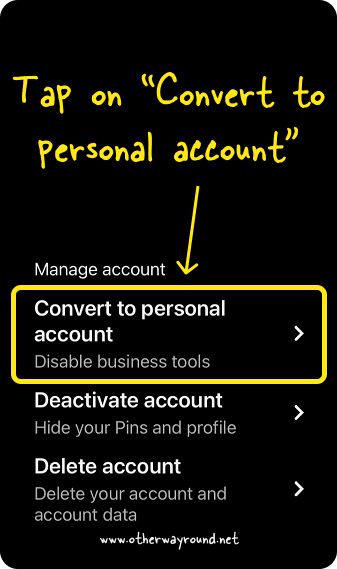 Tap on "Convert to personal account". How to Change Pinterest Business Account Back to Personal - Mobile App