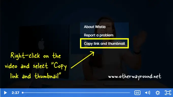 Right-click on the video and select "Copy link and thumbnail". How To Download Wistia Video Step-1