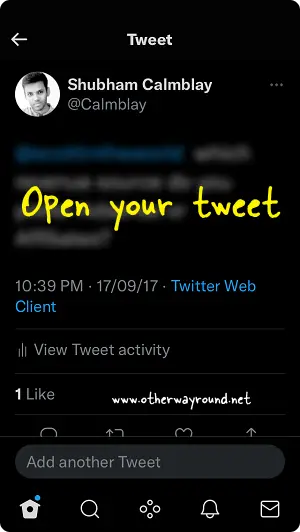Open your tweet. How To Get My Twitter Profile Link Step-1