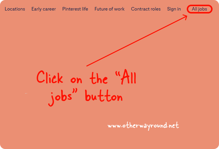 Click on the "All jobs" button. How To Work For Pinterest Step-2