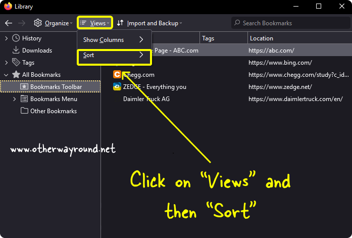 Click on "Views" and then "Sort". How To Alphabetize Firefox Bookmarks Step-3