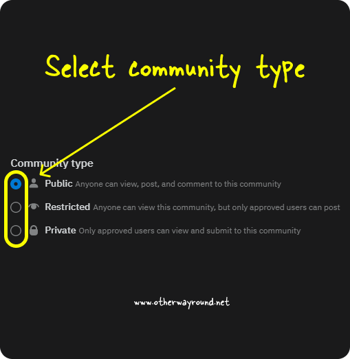 Select community type. How To Make A Reddit Community Step-3