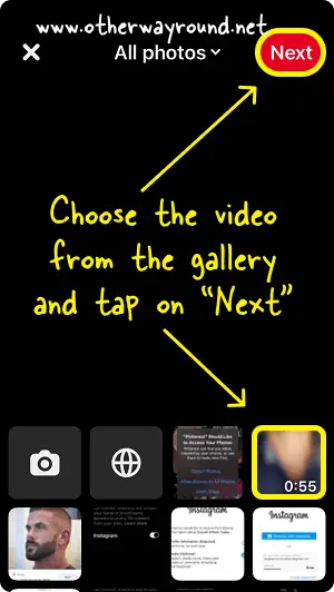 Choose the video from the gallery and tap on "Next". How To Post A Video On Pinterest On iPhone Step-4