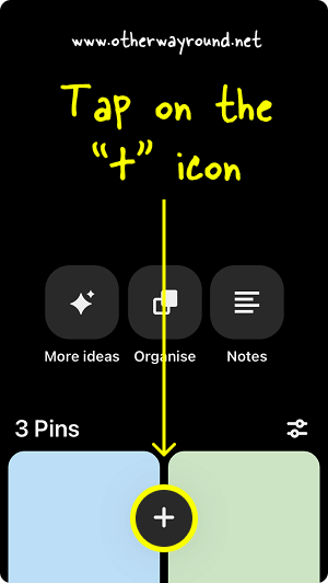 Tap on the “+” icon. How To Make A Section Into A Board On Pinterest App-2