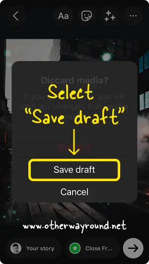 How To Save Instagram Story As Draft Step-4